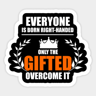 Left Handed Gifted Sticker